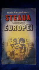 Steaua - Campioana europei - Editura militara 1986 - Postfata C. Vadim Tudor foto