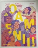 OAMENII! O CALATORIE DE-A LUNGUL EVOLUTIEI OMENIRII de SUSAN SCHADLICH ... MICHAEL STANG, 2024