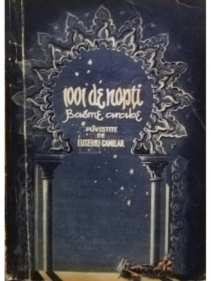 1001 de nopti - Basme arabe, vol. 3 (editia 1961) foto