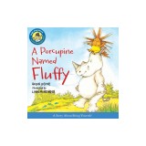 A Porcupine Named Fluffy