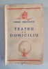 TEATRU LA DOMICILIU - TUDOR MUSATESCU