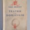 TEATRU LA DOMICILIU - TUDOR MUSATESCU