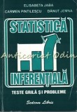 Statistica Inferentiala: Teste Grila si Probleme - Elisabeta Jaba, Sedcom Libris, 2002