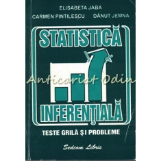 Statistica Inferentiala. Teste Grila Si Probleme - Elisabeta Jaba