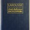 LAROUSSE , DESK REFERENCE ENCYCLOPEDIA , edited by JAMES HUGHES , 1995