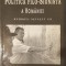 Politica Filo-Sionista a Romaniei in Fata Europei si a Lumii, Cornel Dan Niculae, Ed. Carpathia, 2008 (ed. a III-a)