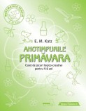 Primăvară. Caiet de jocuri logico-creative pentru 4-6 ani - Paperback brosat - E. M. Katz - Paralela 45