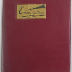 ECONOMIE POLITICA , CURS DUPA ASIST. UNIV . ION FRUJA , CAIET CU MANUSCRIS de DORIN GHERGHINESCU , 1964 / 1965