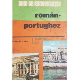 Pavel Mocanu - Ghid de conversatie roman-portughez (Editia: 1984)