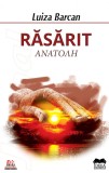 Rasarit - Luiza Barcan - Ideea Europeană