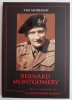Bernard Montgomery - Tim Moreman - Carte Istorie, Biografii si Memorii