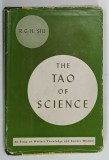 THE TAO OF SCIENCE by R. G. H. SIU , 1957 , DEDICATIE*