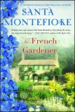 The French Gardener - Roman de Santa Montefiore, Carte straina in limba Engleza