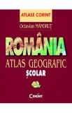 Romania. Atlas geografic scolar - Octavian Mandrut