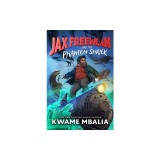 Freedom Fire: Jax Freeman and the Phantom Shriek