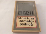 ION NICA - EMINESCU STRUCTURA SOMATO-PSIHICA --RF16/2