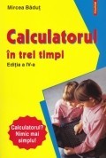 Calculatorul in trei timpi foto