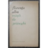 Florența Albu - Măști de priveghi (poezii) (1968)