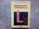 INDRUMATORUL ARTIFICIERULUI - Spirica Savulescu, 1974
