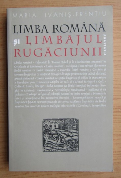 Limba romana si limbajul rugaciunii / Maria Ivanis-Frentiu