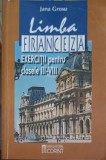 LIMBA FRANCEZA. EXERCITII PENTRU CLASELE III-VIII-JANA GROSU-256908
