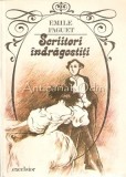 Scriitori Indragostiti - Emile Faguet, Excelsior, 1991, Timisoara, Romana, Roman