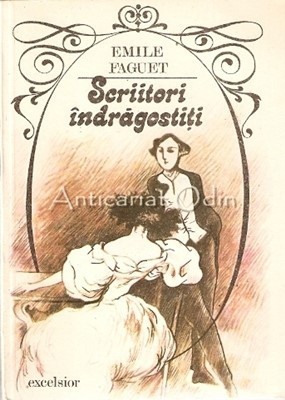 Scriitori Indragostiti - Emile Faguet foto