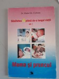 CIOBANU MARIN GH. - MAMA SI PRUNCUL - VOL.1