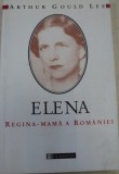 ELENA REGINA-MAMA A ROMANIEI-ARTHUR GOULD LEE