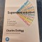 Supercomunicatori Charles Duhigg