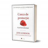 Cumpara ieftin Casca de protecție. 21 de moduri prin care să fii un coechipier grozav &ndash; O poveste adevărată, ACT si Politon