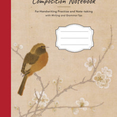 Mandarin Chinese Language Composition Notebook: For Handwriting Practice and Note-Taking with Writing and Grammar Tips