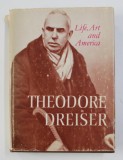 LIFE , ART AND AMERICA by THEODORE DREISER , 1976