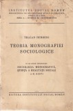 Traian Herseni - Teoria monografiei sociologice. Cu un studiu introductiv: