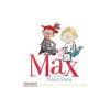 Max and the Talent Show
