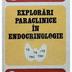 Eusebie Zbranca - Explorari paraclinice in endocrinologie (editia 1981)
