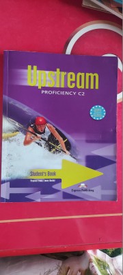 UPSTREAM PROFICIENCY C 2-Virginia Evans , CARTEA ESTE CA NOUA , foto