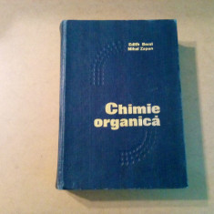 CHIMIE ORGANICA - Edith Beral, Mihai Zapan - Tehnica, 1973, 824 p.