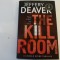 The kill room - Jeffrey Deaver