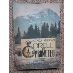 CATINCA MUSCAN - ORELE LUI PROMETEU, 1986