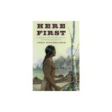 Here First: The Story of Samoset and the Wawenok of Pemaquid, Maine