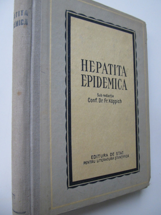 Hepatita epidemica - Boala Botchin - Francisc Koppich