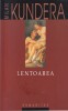 Milan Kundera - Lentoarea, Humanitas