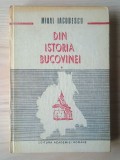 Mihai Iacobescu - Din istoria Bucovinei vol. I (1774-1862). De la administrația militară la autonomia provincială
