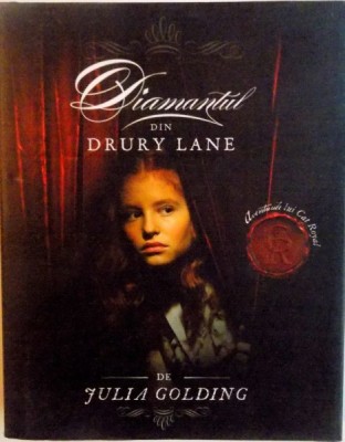 DIAMANTUL DIN DRURY LANE de JULIA GOLDING, 2006 foto
