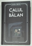 CALUL BALAN de AGATHA CHRISTIE , 2024 , EDITIE CARTONATA