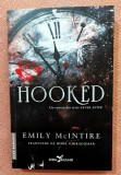 Hooked. Seria Never After Vol.1. Editura Leda Bazar, 2024 - Emily McIntire