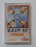 Caseta Audio EAST 17 - STEAM + BONUS CALENDAR EAST 17 1996 (VEZI DESCRIEREA), Rock