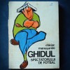 GHIDUL SPECTATORULUI DE FOTBAL - CHIRIAC MANUSARIDE - Carte Sport