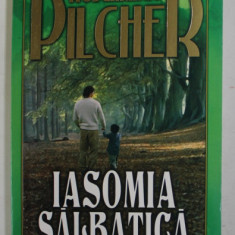 IASOMIA SALBATICA de ROSAMUNDE PILCHER , 2008